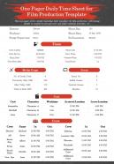 One Pager Daily Time Sheet For Film Production Template Presentation Report Infographic PPT PDF Document