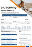 One pager data sheet for early childhood special education presentation report infographic ppt pdf document