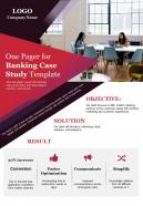 One Pager For Banking Case Study Template Presentation Report Infographic PPT PDF Document