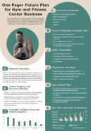 One Pager Future Plan For Gym And Fitness Center Business Presentation Report Infographic PPT PDF Document
