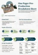 One pager pre production breakdown sheet presentation report infographic ppt pdf document