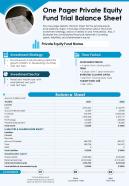 One pager private equity fund trial balance sheet presentation report infographic ppt pdf document