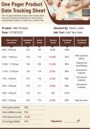 One pager product date tracking sheet presentation report infographic ppt pdf document
