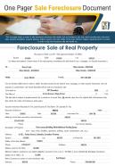 One Pager Sale Foreclosure Document Presentation Report Infographic PPT PDF Document