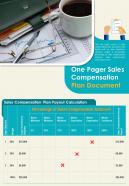 One Pager Sales Compensation Plan Document Presentation Report Infographic PPT PDF