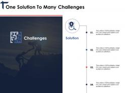 One Solution To Many Challenges Ppt Portfolio Gallery