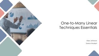 One To Many Linear Techniques Essentials PPT Demonstration AT