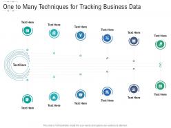 One to many techniques for tracking business data infographic template
