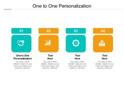 One to one personalization ppt powerpoint presentation layouts example topics cpb