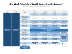 One week schedule of world symposium conference