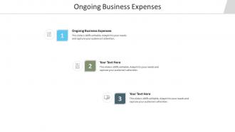 Ongoing business expenses ppt powerpoint presentation outline format cpb