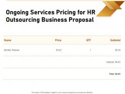 Ongoing services pricing for hr outsourcing business proposal ppt powerpoint presentation slides