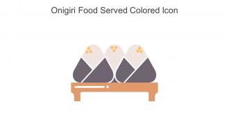 Onigiri Food Served Colored Icon In Powerpoint Pptx Png And Editable Eps Format