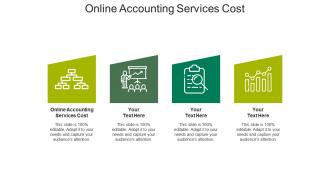 Online accounting services cost ppt powerpoint presentation icon rules cpb