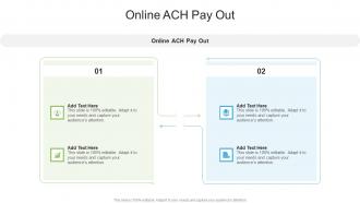 Online Ach Pay Out In Powerpoint And Google Slides Cpb