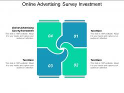 Online advertising survey investment ppt powerpoint presentation styles graphics template cpb