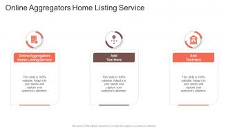 Online Aggregators Home Listing Service In Powerpoint And Google Slides Cpb