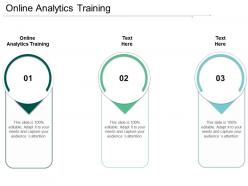 Online analytics training ppt powerpoint presentation show styles cpb