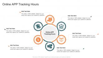 Online APP Tracking Hours In Powerpoint And Google Slides Cpb