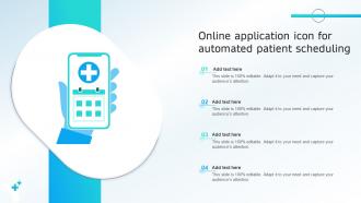 Online Application Icon For Automated Patient Scheduling