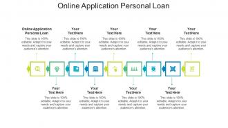 Online application personal loan ppt powerpoint presentation ideas slideshow cpb