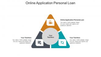 Online application personal loan ppt powerpoint presentation portfolio influencers cpb