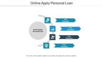 Online apply personal loan ppt powerpoint presentation professional graphics cpb
