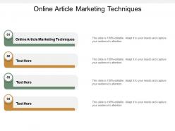 Online article marketing techniques ppt powerpoint presentation file maker cpb