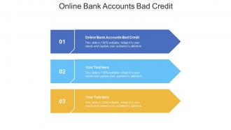 Online bank accounts bad credit ppt powerpoint presentation layouts slide download cpb