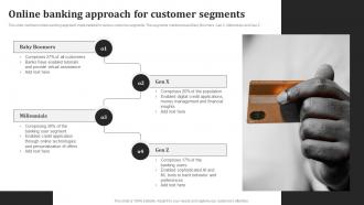 Online Banking Approach For Customer Segments