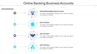 Online Banking Business Accounts In Powerpoint And Google Slides Cpb