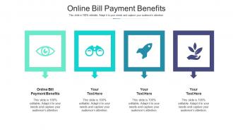 Online bill payment benefits ppt powerpoint presentation pictures infographics cpb