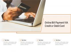 Online Bill Payment Via Credit Or Debit Card