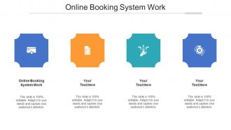 Online booking system work ppt powerpoint presentation slides vector cpb
