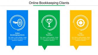 Online Bookkeeping Clients Ppt Powerpoint Presentation Infographic Template Deck Cpb