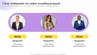 Online Branding Proposal For Client Testimonials Ppt Show Graphics Tutorials