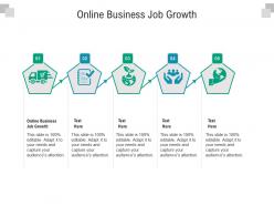 Online business job growth ppt powerpoint presentation ideas graphics cpb