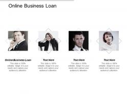 Online business loan ppt powerpoint presentation infographics backgrounds cpb