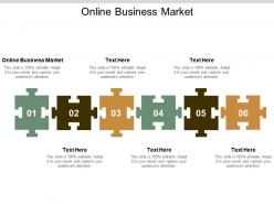 Online business market ppt powerpoint presentation show visual aids cpb