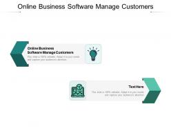 Online business software manage customers ppt portfolio topics cpb