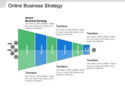 Online business strategy ppt powerpoint presentation ideas slides cpb