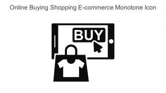 Online Buying Shopping E Commerce Monotone Icon In Powerpoint Pptx Png And Editable Eps Format