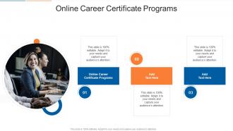 Online Career Certificate Programs In Powerpoint And Google Slides Cpb
