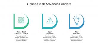 Online cash advance lenders ppt powerpoint presentation pictures images cpb