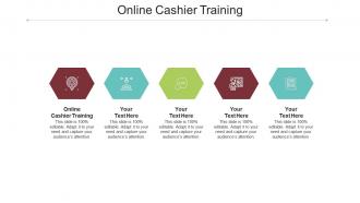 Online cashier training ppt powerpoint presentation gallery professional cpb