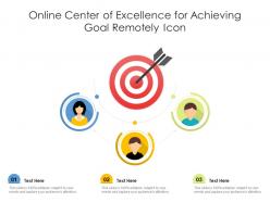 Online Center Of Excellence For Achieving Goal Remotely Icon