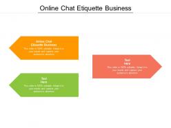 Online chat etiquette business ppt powerpoint presentation file microsoft cpb