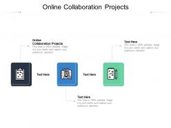 Online collaboration projects ppt powerpoint presentation icon graphics design cpb