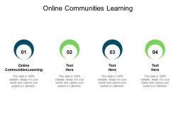 Online communities learning ppt powerpoint presentation show infographics cpb