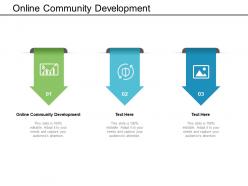 Online community development ppt powerpoint presentation file guide cpb